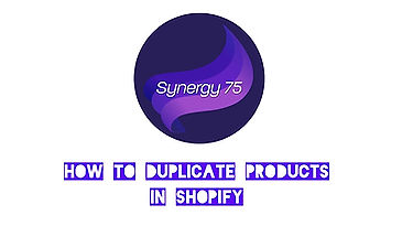 How to Duplicate Products in Shopify